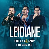 Diego & RAY, Leo Magalhaes – Leidiane [Ao Vivo]