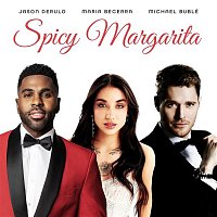 Jason Derulo & Michael Bublé – Spicy Margarita (feat. Maria Becerra)