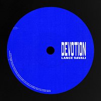 Lance Savali – Devotion