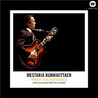 Various Artists.. – Mestaria kunnioittaen - tribuutti Tapio Rautavaaralle - lisaksi Tapsan unohtumattomat tulkinnat