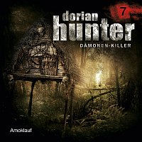 Dorian Hunter – 07: Amoklauf