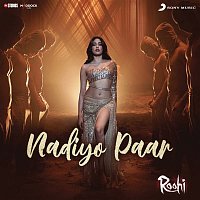 Sachin-Jigar – Nadiyon Paar (Let the Music Play Again) (From "Roohi")