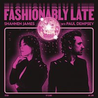 Shannen James, Paul Dempsey – Fashionably Late (Every New Year’s Day)
