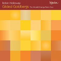 The Micallef-Inanga Piano Duo – Robin Holloway: Gilded Goldbergs – The Goldberg Variations "Recomposed"