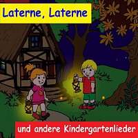 Laterne, Laterne - und andere Kindergartenlieder