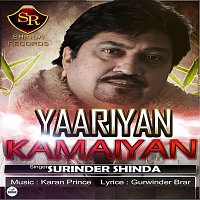 Surinder Shinda – Yaariyan Kamaiyan