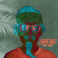 Den BB – Full Send
