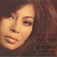 Ng?c Anh – G?i M?t Tinh Yeu