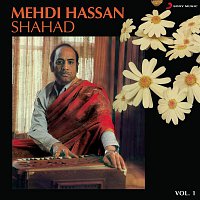 Mehdi Hassan – Shahad, Vol. 1