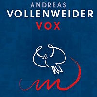 Andreas Vollenweider – VOX