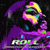 Frizzo – Roll (feat. Jacques Fugee)