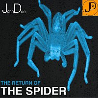 John Doe – The Return Of The Spider
