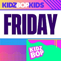 KIDZ BOP Kids – Friday