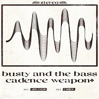 Busty and The Bass, Cadence Weapon – Airplanes / Caribou