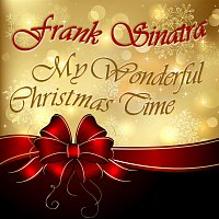 Frank Sinatra – My Wonderful Christmas Time