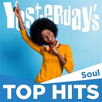 Various  Artists – Yesterday's Top Hits: Soul