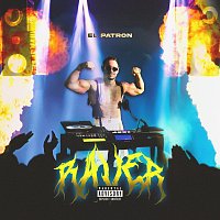 El Patron – Raver