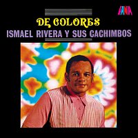 Ismael Rivera Y Sus Cachimbos – De Colores [Remastered 2025]