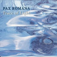 Pax Romana – Trace of Light
