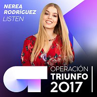 Nerea Rodríguez – Listen [Operación Triunfo 2017]