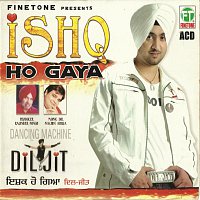 Diljit Dosanjh – Ishq Ho Gaya