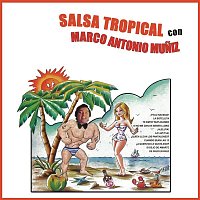 Marco Antonio Muníz – Salsa  Tropical Con Marco Antonio Muníz