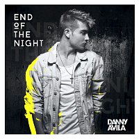 Danny Avila – End Of The Night