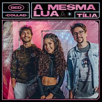 Bruninho & Davi, Tília – A Mesma Lua