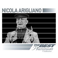 Nicola Arigliano – Nicola Arigliano: The Best Of Platinum