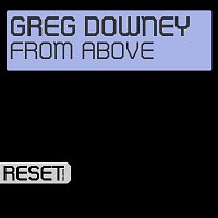 Greg Downey – From Above