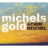 Achim Reichel – Michels Gold (Deluxe Edition)