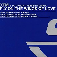 XTM, Annia – Fly On The Wings Of Love [Remixes]