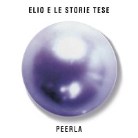 Elio e le Storie Tese – Peerla