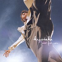Kiyotaka – Just For You...