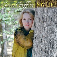 Grace Griffith – My Life