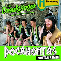 Die Draufganger – Pocahontas [Zootah Remix]