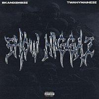 Bkandzmb3z, TwanyMaine3z – Show Niggaz