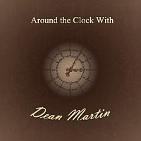 Dean Martin – Around the Clock With