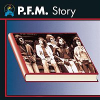 Premiata Forneria Marconi – P.F.M. Story