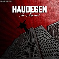 Haudegen – Am Abgrund [#004 Independent Day]