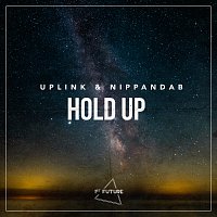 Uplink, Nippandab – Hold Up
