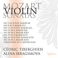 Alina Ibragimova, Cédric Tiberghien – Mozart: Violin Sonatas Nos. 20, 25, 26, 30 (K. 303, 377, 378 & 403) etc.