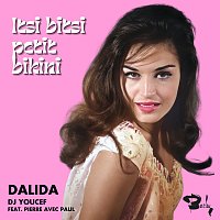 Dalida, DJ Youcef, Pierre avec Paul – Itsi bitsi, petit bikini