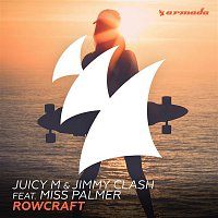 Juicy M & Jimmy Clash, Miss Palmer – Rowcraft