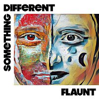 Flaunt – Something Different (Radio Edit)