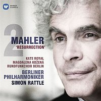 Simon Rattle – Mahler: Symphony No.2, "Resurrection"