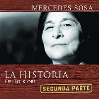 Mercedes Sosa – La Historia - 2da. Parte