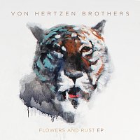 Von Hertzen Brothers – Flowers And Rust
