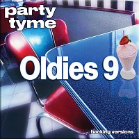 Oldies 9 - Party Tyme [Backing Versions]