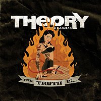 Theory Of A Deadman – The Truth Is...